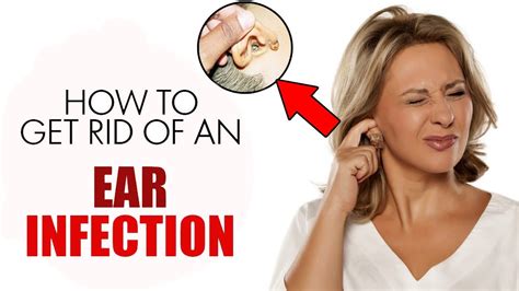 How To Get Rid Of Ear Infection Naturally Home Remedies For Ear