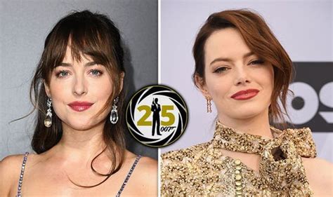 James Bond 25 Will Dakota Johnson And Emma Stone Be The Next ‘bond