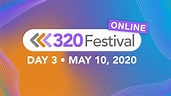 320 FESTIVAL ONLINE: Day 3 - Full Live Stream - YouTube