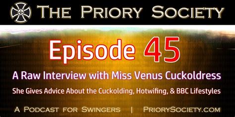 Episode 45 Cuckold Bbc And Hotwife Tips An Interview With Venus