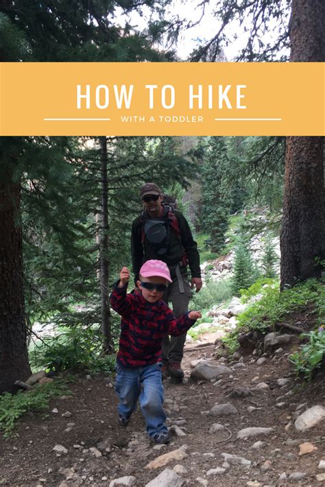 A Humorous And Helpful Guide To Hiking With Your Toddler Hiking