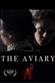 The Aviary (Film, 2021) — CinéSérie