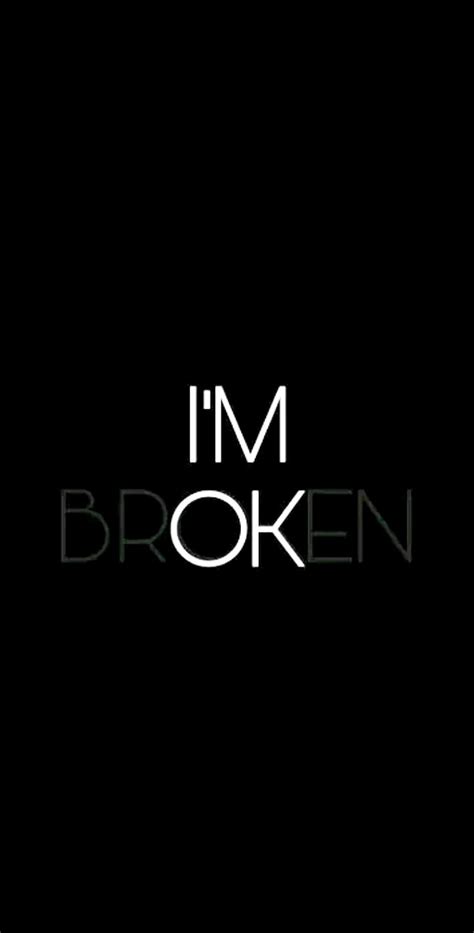 I Am Broken Black Sad Hd Phone Wallpaper Peakpx