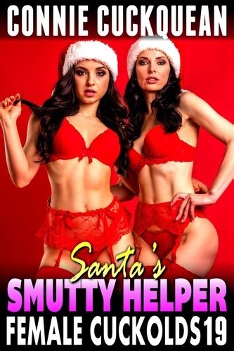 Santas Smutty Helper Female Cuckolds Ffm Threesome Bdsm