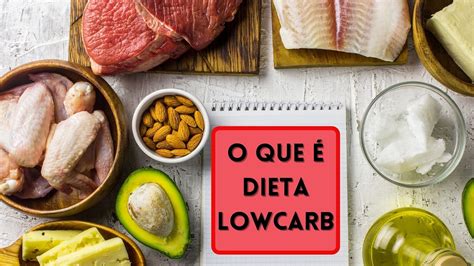 Como Fazer Dieta Low Carb 5 Dicas Exclusivas Para Iniciar Sua Dieta