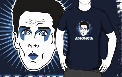 Zoolander is a 2001 comedy about a clueless fashion model, at the end of his career, who is brainwashed to kill the prime minister of malaysia. Magnum by zoolander | Zoolander, Geek stuff, Cool t shirts