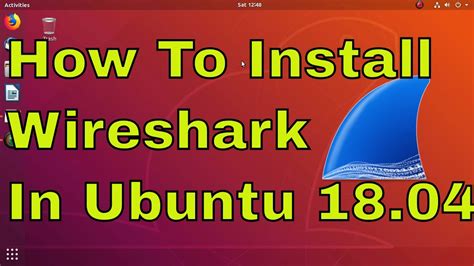 Before continuing with this tutorial, make sure you are logged in as a user with sudo privileges. How to install wireshark in Ubuntu 18.04 Linux. - YouTube