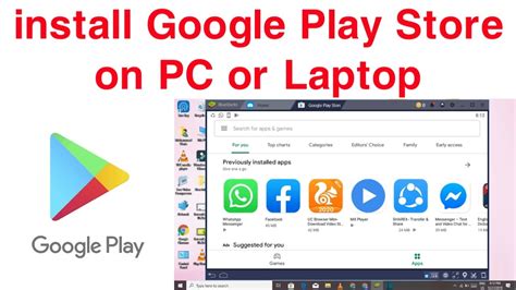 How To Install Google Play Store On Pc Or Laptop Install Play Store