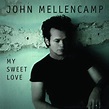 John Mellencamp - My Sweet Love [single] (2008) :: maniadb.com