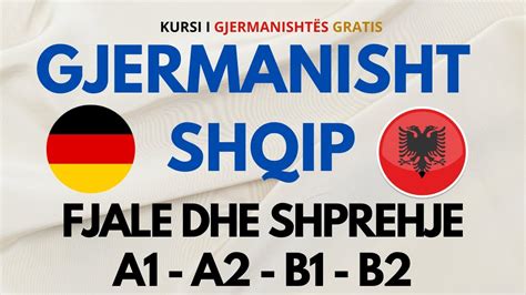 Fjale Te Reja Gjermanisht Shqip A1 A2 B1 PJESA 1 YouTube