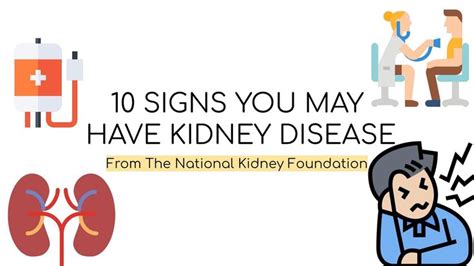 Kidney Failure 10 Warning Signs National Kidney Foundation Kidney