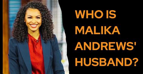 Who Is Malika Andrews Husband Love In The Limelight Domain Trip
