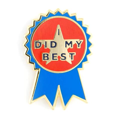 I Did My Best Pin I Am Awesome Enamel Pins Pin And Patches
