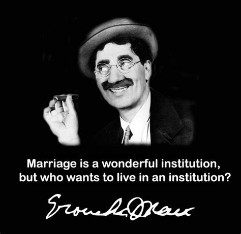 Marriage Quotes Groucho Marx Quotesgram