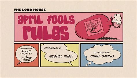 April Fools Rules Wiki Ng The Loud House Fandom Powered By Wikia