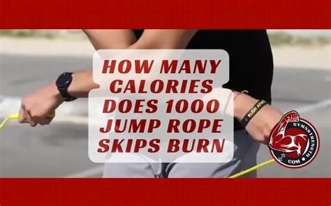 How Many Calories Does 1000 Jump Rope Skips Burn