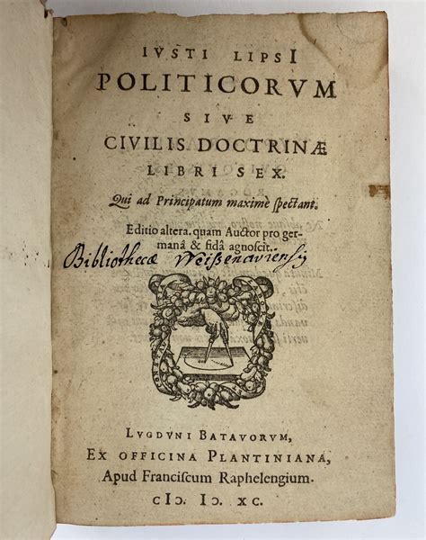 Justus Lipsius Politicorum Sive Civilis Doctrinae Libri Sex Editio