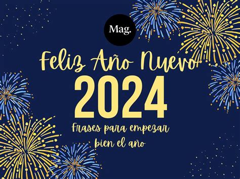 las 10 mejores frases y citas originales divertidas para festejar el año nuevo 2024 new year
