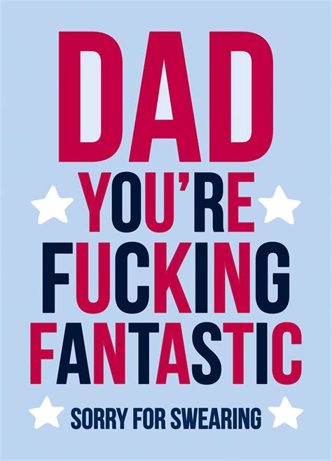 Dad Youre Fucking Fantastic Card Scribbler