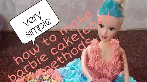 How To Make Barbie Cake In Easy Method😀😀 Youtube