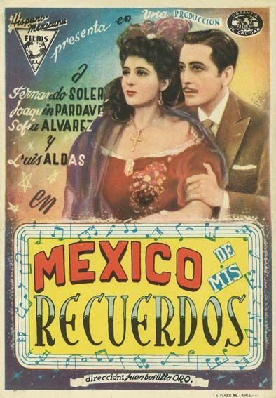 México de mis recuerdos 1944 tt0036190 esp PPs2 Carteles de