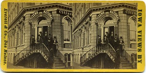 Iowa Stereographs Citizens National Bank A Group Of Men St Flickr