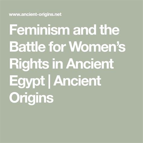 feminism and the battle for women s rights in ancient egypt ancient egypt ancient egyptian