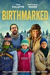 Birthmarked (2018)? - Whats After The Credits? | The Definitive After ...