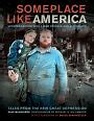 Someplace Like America: Tales from the New Great Depression by Dale ...