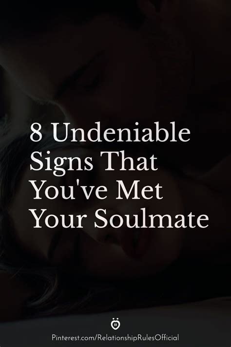 8 Undeniable Signs That Youve Met Your Soulmate In 2020 Meeting Your