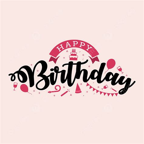 Happy Birthday Typography Vector Png Images Happy Birthday Typography