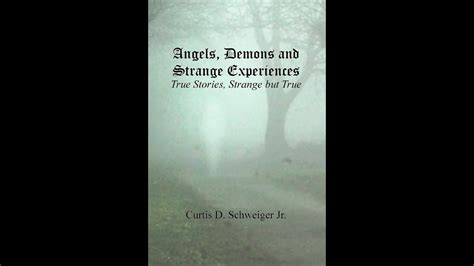 Angels Demons And Strange Experiences Audio Book Narrated By Kevin Theis In 2021 Audio