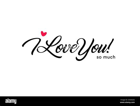 I Love You So Much Beautiful Lettering Text With Small Red Heart