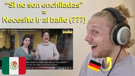 Extranjero Reacciona A Frases Mexicanas Parte 2 Youtube