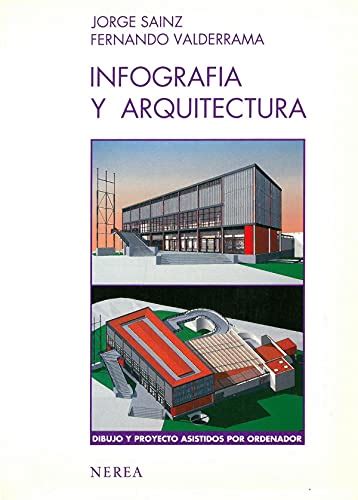 Infografia Arquitectura De Sainz Jorge Iberlibro
