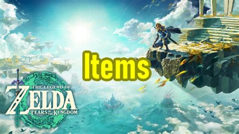 Zelda Tears Of The Kingdom Items