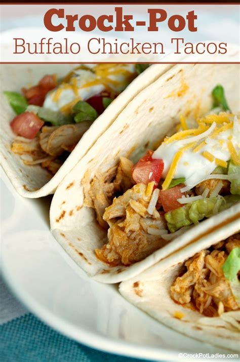 These crock pot chicken tacos are one of my favorite recipes! Crock-Pot Buffalo Chicken Tacos - Crock-Pot Ladies