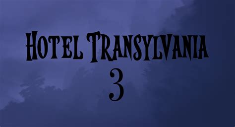 Hotel Transylvania 3 Summer Vacation Sony Pictures Animation Wiki