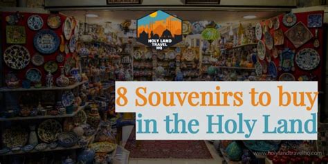 8 Souvenirs To Buy In The Holy Land Holy Land Travel Hq
