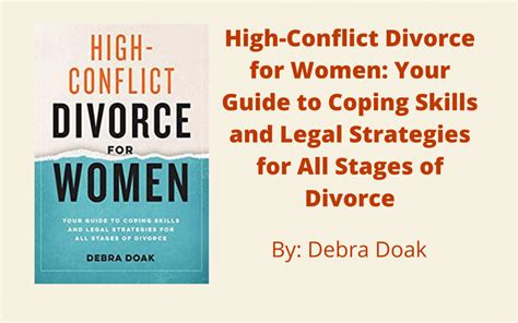 High Conflict Divorce For Women By Debra Doak Divorce Support Help