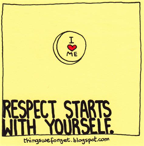 Things We Forget 1049 Respect Begins With Yourself