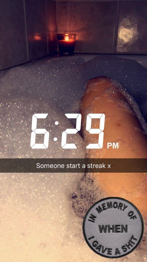 Pin By Brenda On Snapchat Snapchat Bath Pictures Snap Streak