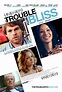 The Trouble with Bliss, 2011 Movie Posters at Kinoafisha