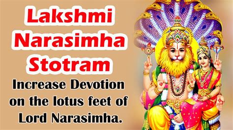 Lakshmi Narasimha Stotram Increase Devotion On The Lotus Feet Of Lord