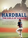 Prime Video: Hardball: The Girls of Summer