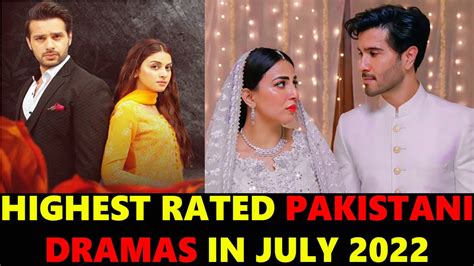 Top 10 Highest Rated Pakistani Dramas In July 2022 Youtube