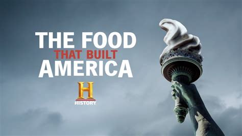 The fascinating stories of the families behind the food that built america, those who used brains, muscle, blood, sweat and tears to get to america's heart through its stomach, those who invented new technologies and helped win wars. The Food That Built America (Docu-Series) | TV Passport