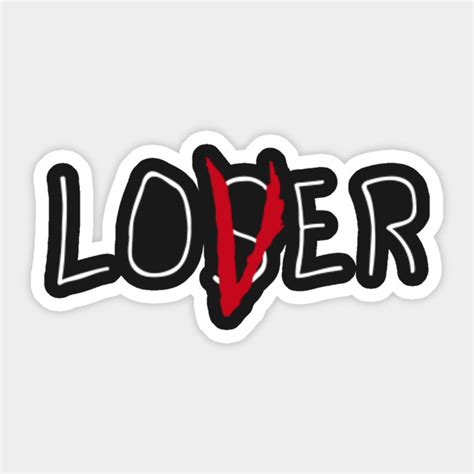 Loser / Lover - It - Sticker | TeePublic
