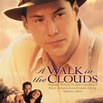 ‎モーリス・ジャールの「A Walk in the Clouds (Original Motion Picture Soundtrack)」を ...
