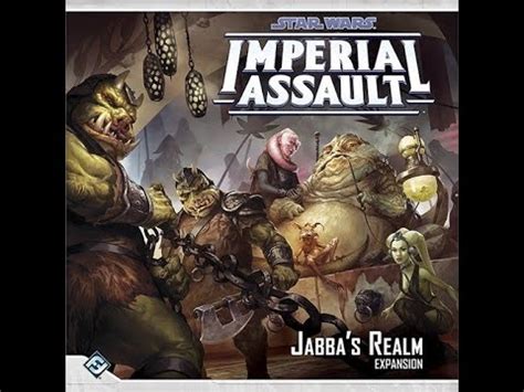 Star Wars Imperial Assault JABBA S REALM Expansion Set Unboxing YouTube